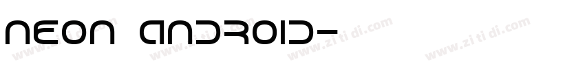 Neon Android字体转换